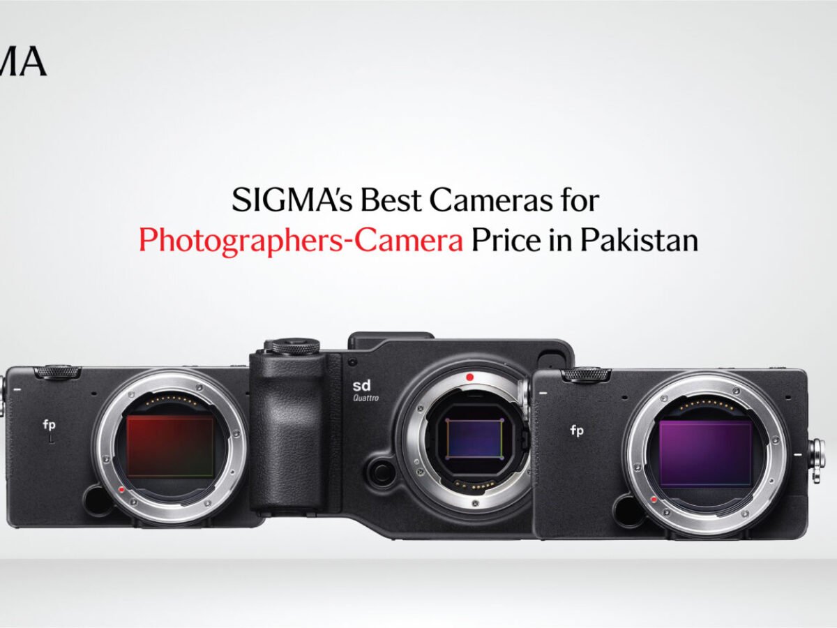 in pakistan best digital camera price Camera Price in Pakistan—Cameras for Photographers